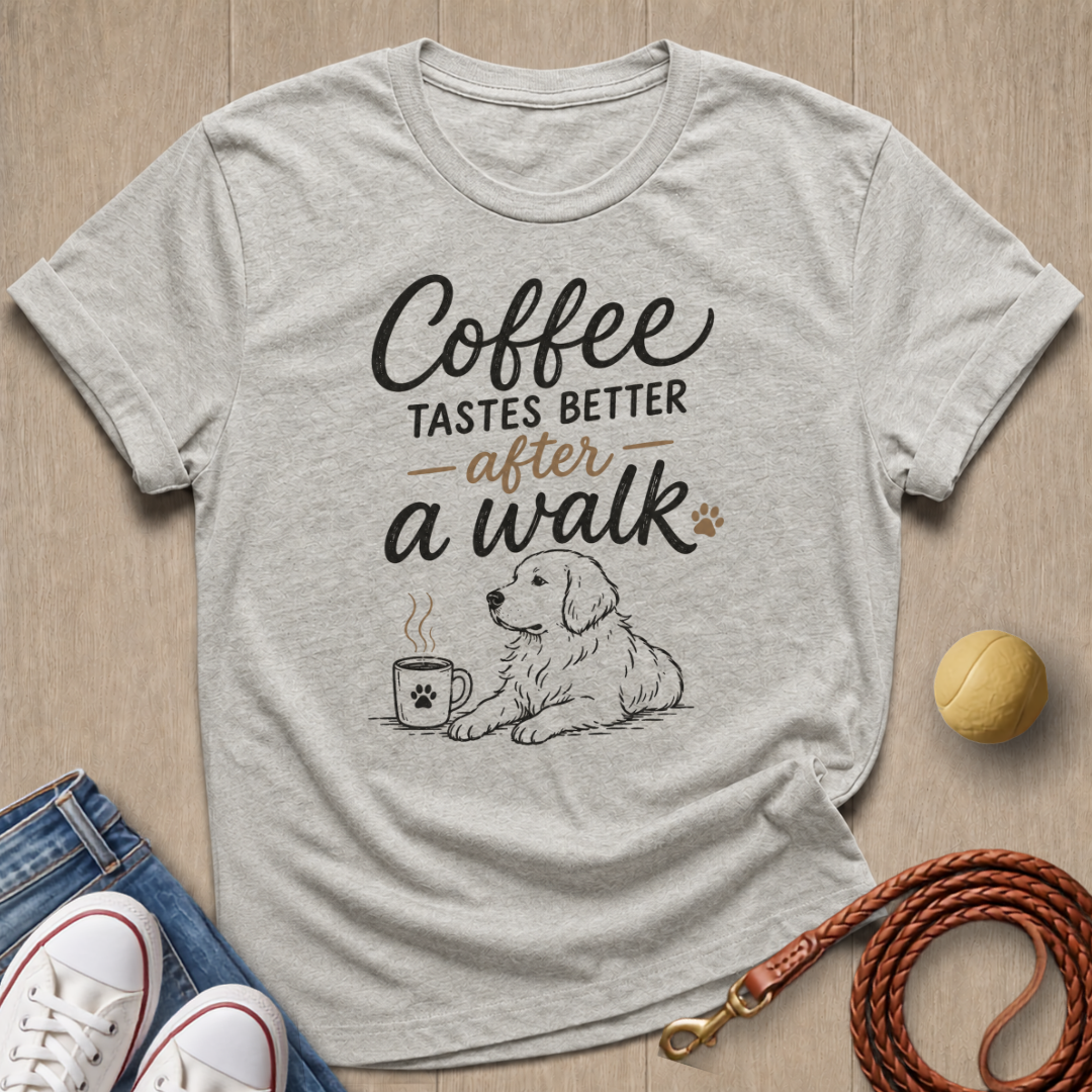 Coffee Tastes Better T-shirt