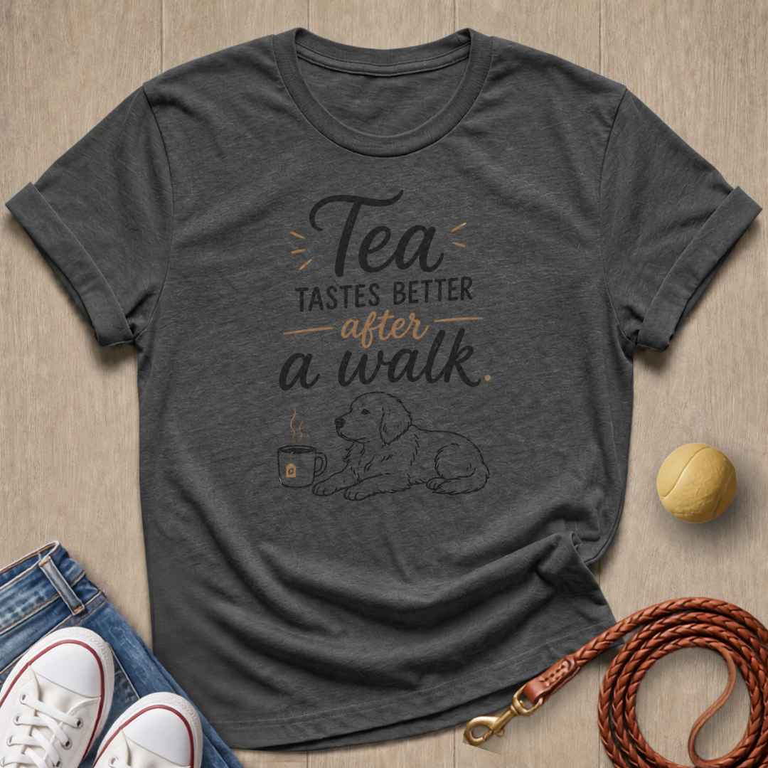 Tea tastes better T-shirt