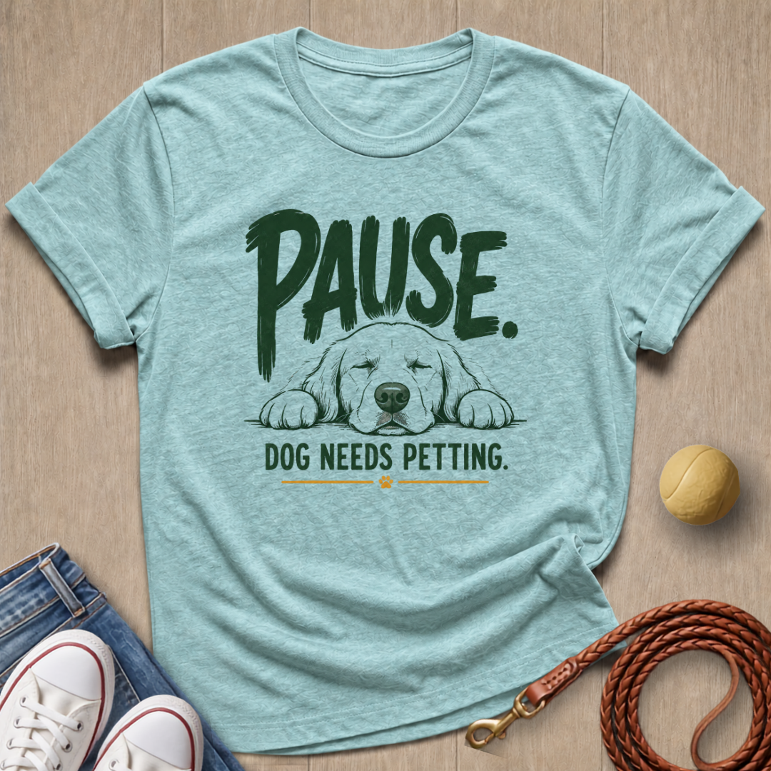 Dog Need Petting T-shirt