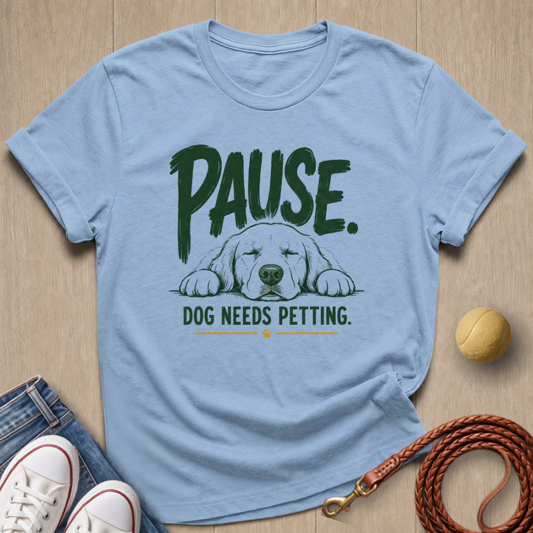 Dog Need Petting T-shirt