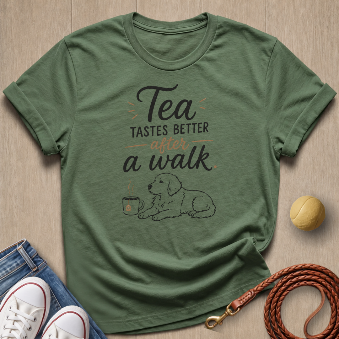 Tea tastes better T-shirt