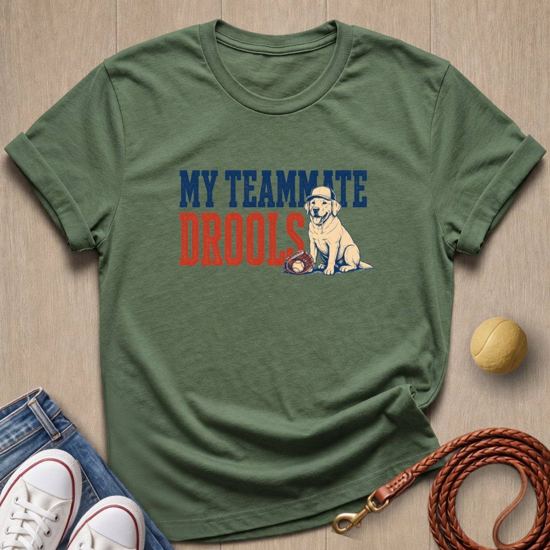 Teammate Drools T-shirt