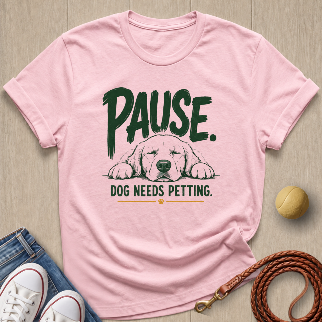 Dog Need Petting T-shirt