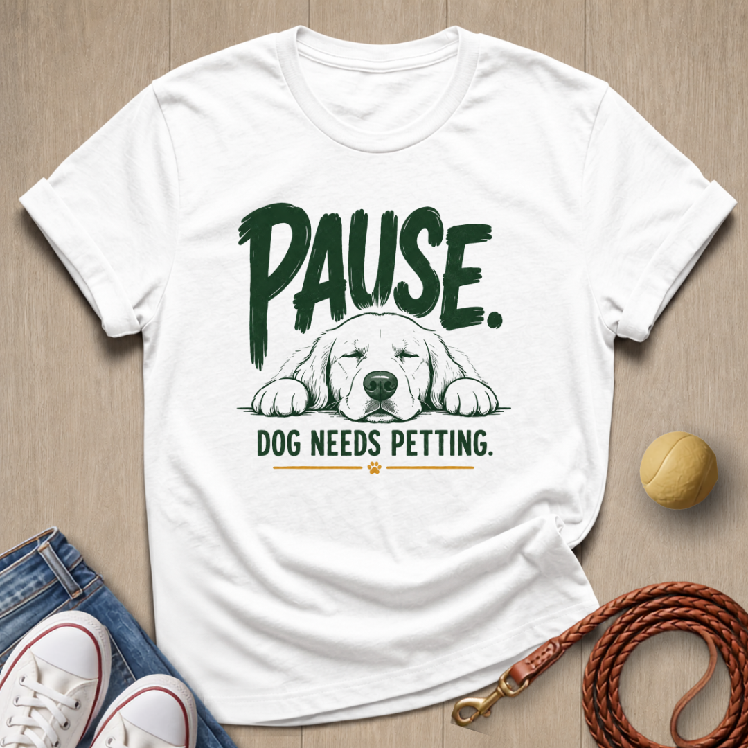 Dog Need Petting T-shirt