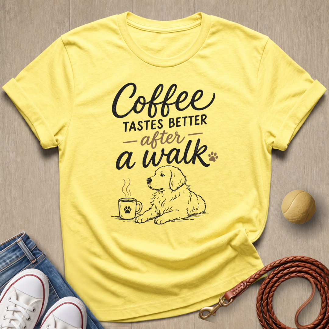 Coffee Tastes Better T-shirt